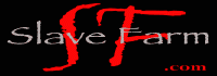 SlaveFarm
